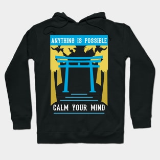 anything is possible calm your mind recolor 09 Hoodie